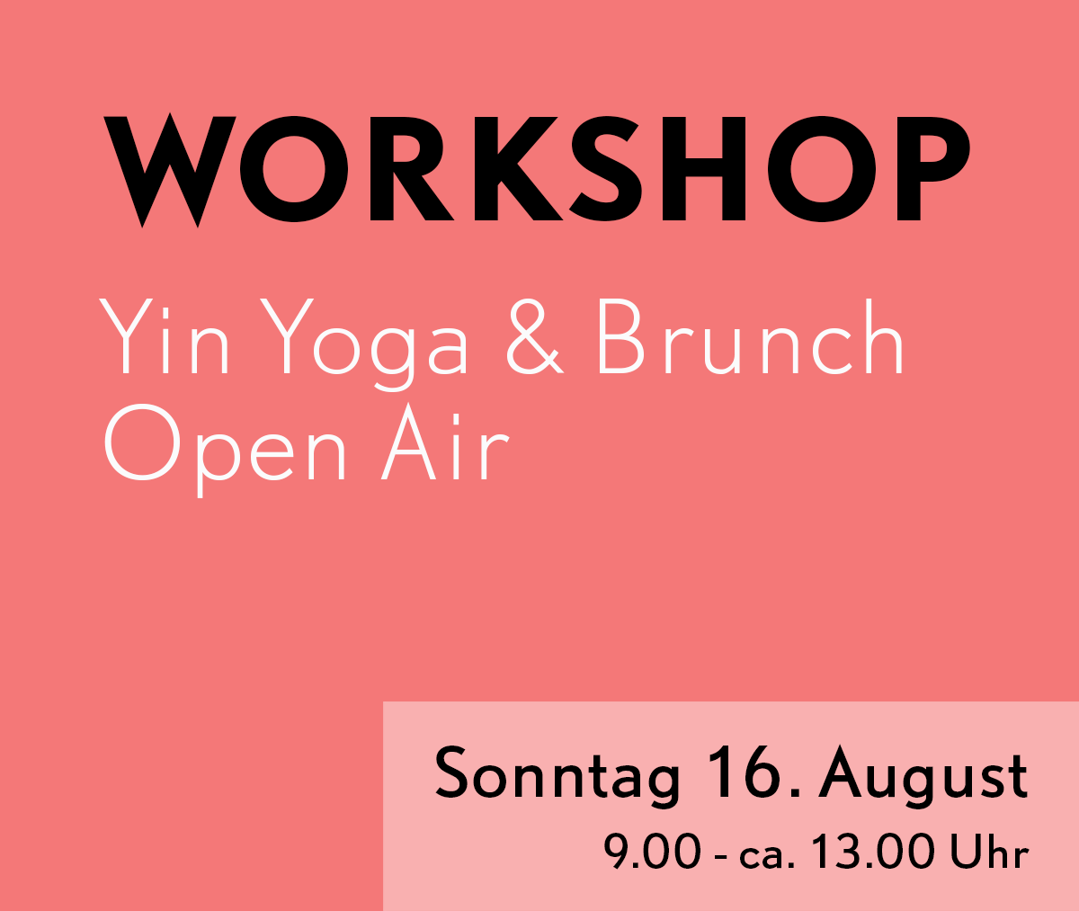 Yin Yoga & Brunch Open Air / 16. Aug